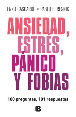 Papel ANSIEDAD, ESTRES, PANICO Y FOBIAS