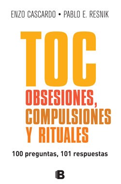 Papel TOC: OBSESIONES, COMPULSIONES Y RITUALES