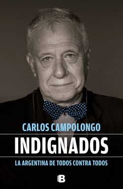  Indignados  La Argentina De Todos Contra Todos