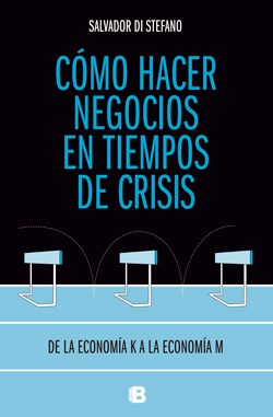Papel COMO HACER NEGOCIOS EN TIEMPOS DE CRISIS