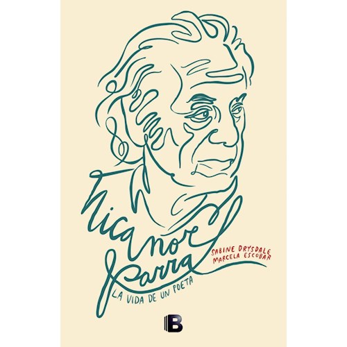 Papel NICANOR PARRA. LA VIDA DE UN POETA