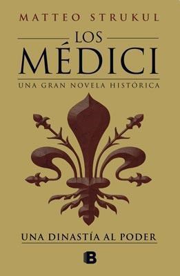  Medici  Los Una Dinastia Al Poder