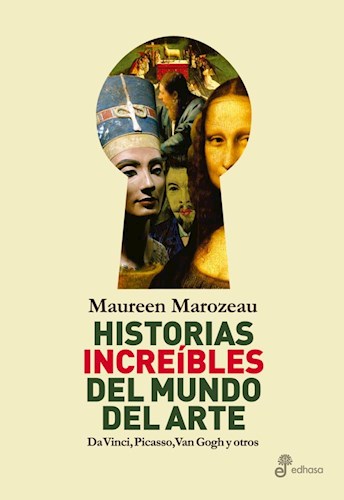  Historias Increibles Del Mundo Del Arte