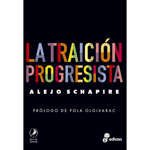 Papel LA TRAICIÓN PROGRESISTA