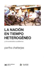 Papel LA NACION EN TIEMPO HETEROGENEO Y OTROS ESTUDIOS SUBALTERNOS