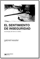  Sentimiento De Inseguridad  El  Sociologia Del Temor Al Deli