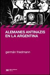 Papel ALEMANES ANTINAZIS EN LA ARGENTINA