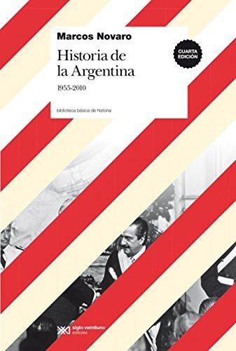 Papel HISTORIA DE LA ARGENTINA 1955-2010