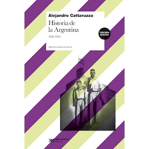 Papel HISTORIA DE LA ARGENTINA 1916 - 1955