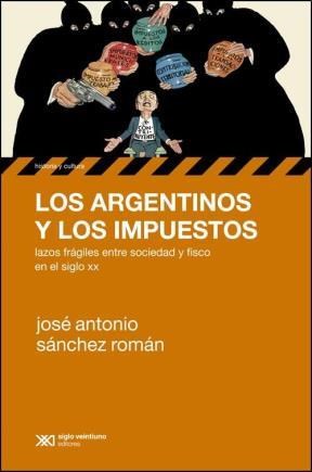 Papel LOS ARGENTINOS Y LOS IMPUESTOS