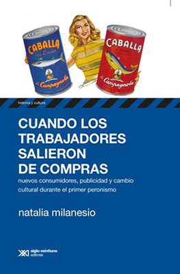Papel CUANDO LOS TRABAJADORES SALIERON DE COMPRAS