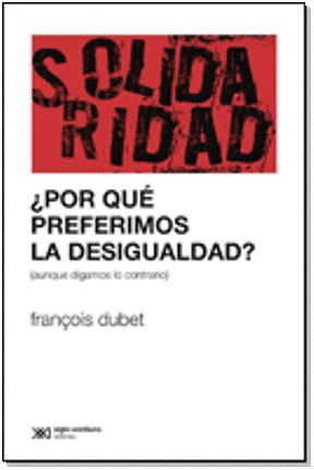 Papel POR QUÉ PREFERIMOS LA DESIGUALDAD?