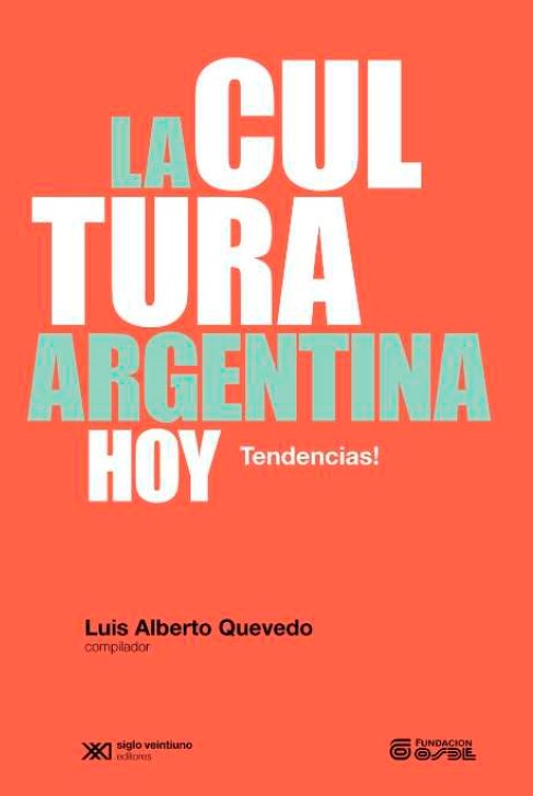 Papel LA CULTURA ARGENTINA HOY
