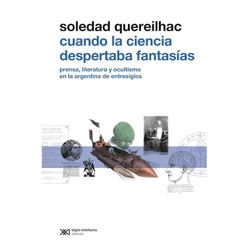 Papel CUANDO LA CIENCIA DESPERTABA FANTASIAS