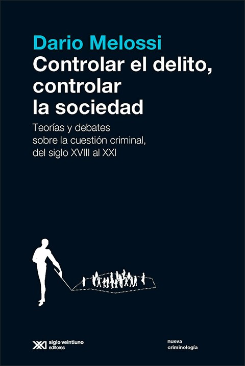 Papel CONTROLAR EL DELITO, CONTROLAR LA SOCIEDAD