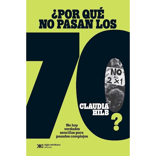 Papel POR QUÉ NO PASAN LOS 70?