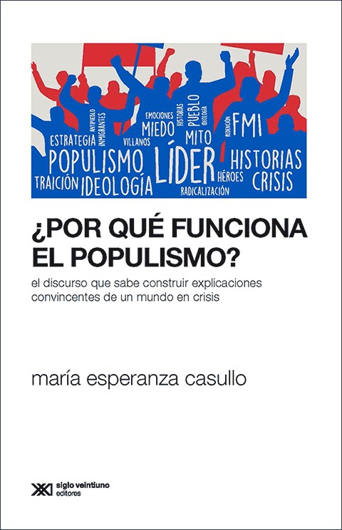Papel POR QUE FUNCIONA EL POPULISMO?