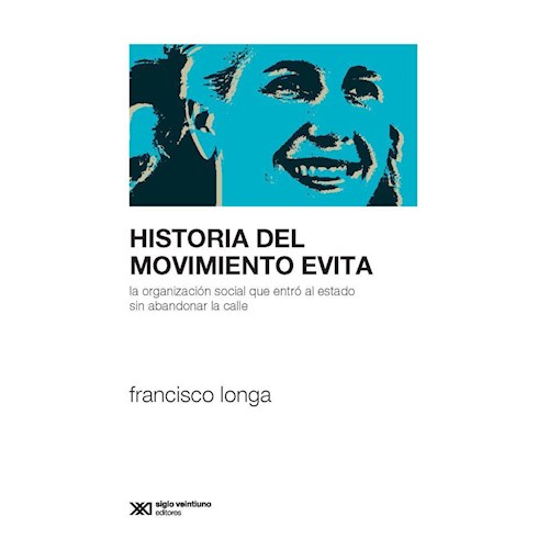 Papel HISTORIA DEL MOVIMIENTO EVITA