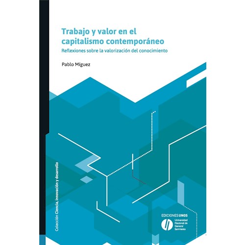 Papel TRABAJO Y VALOR EN EL CAPITALISMO CONTEMPORÁNEO