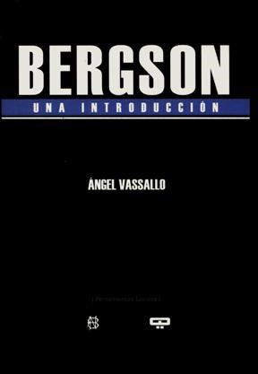 Papel BERGSON. UNA INTRODUCCION