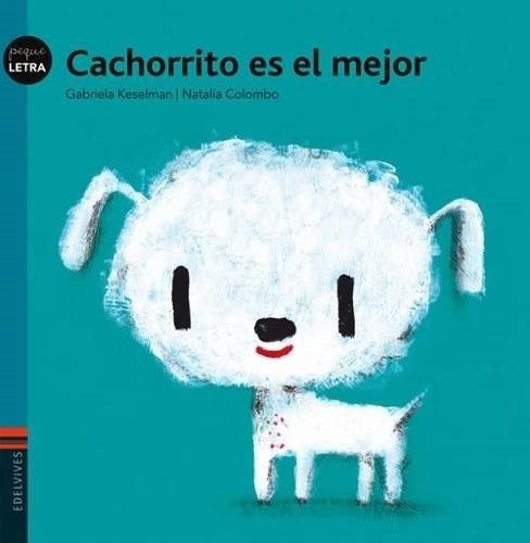 Papel CACHORRITO ES EL MEJOR