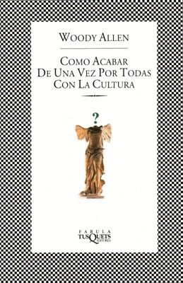 Papel COMO ACABAR DE UNA VEZ POR TODAS CON LA CULTURA