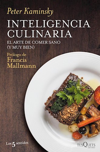  Inteligencia Culinaria  El Arte De Comer Sano