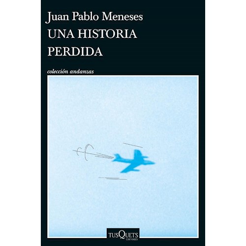 Papel UNA HISTORIA PERDIDA