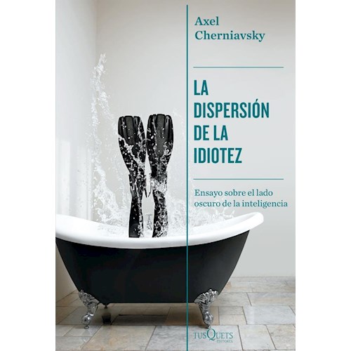 Papel LA DISPERSIÓN DE LA IDIOTEZ