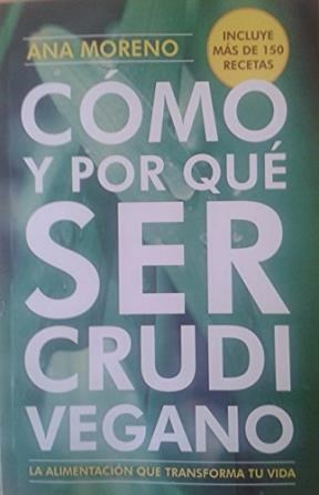 Papel COMO Y POR QUE SER CRUDIVEGANO