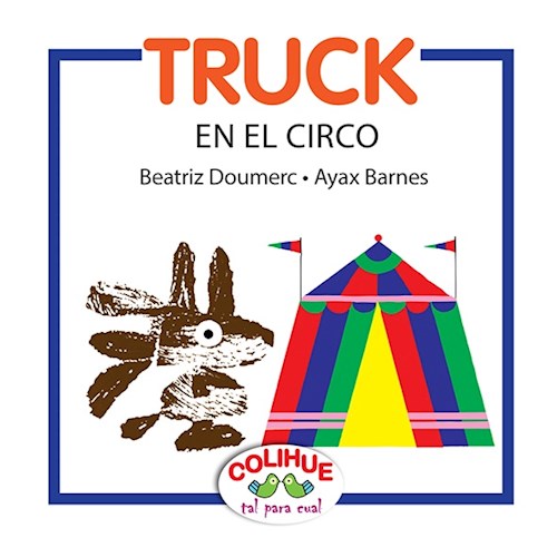 Papel TRUCK. EN EL CIRCO