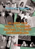 Papel UN LARGO VIAJE HACIA EL SOCIALISMO NACIONAL Y LA UNIÓN LATINOAMERICANA
