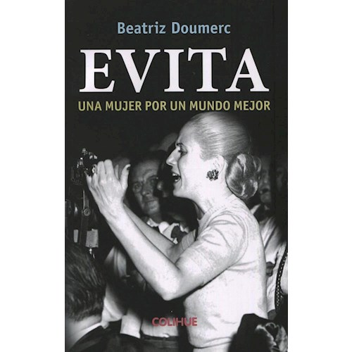 Papel EVITA. UNA MUJER POR UN MUNDO MEJOR