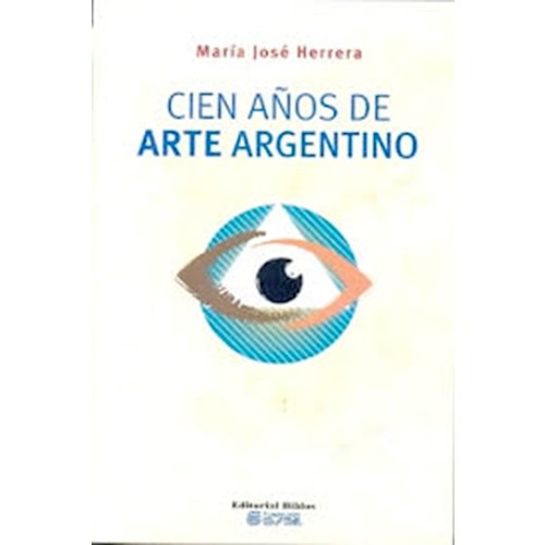 Papel CIEN AÑOS DE ARTE ARGENTINO