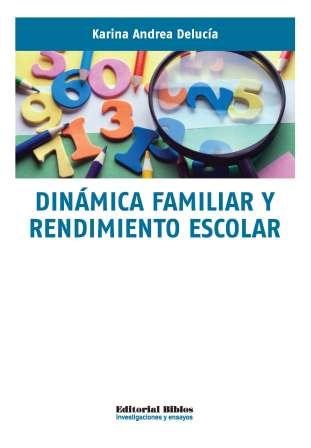  Dinamica Familiar Y Rendimiento Escolar