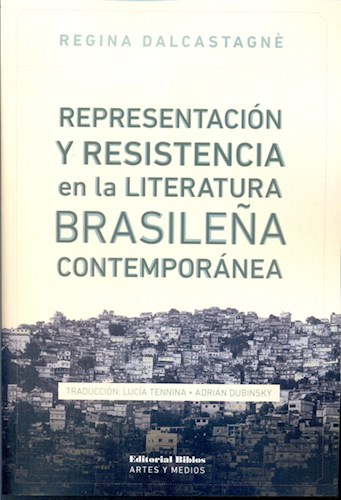  Representacion Y Resistencia En La Literatura Brasilera