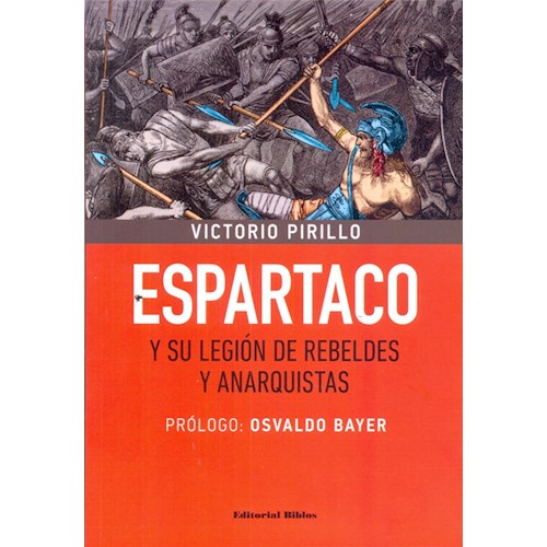 Papel ESPARTACO Y SU LEGION DE REBELDES Y ANARQUISTAS