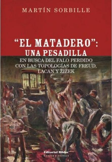 Papel EL MATADERO: UNA PESADILLA