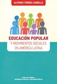  Educacion Popular Y Movimientos Sociales En America Latina