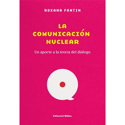 Papel LA COMUNICACIÓN NUCLEAR
