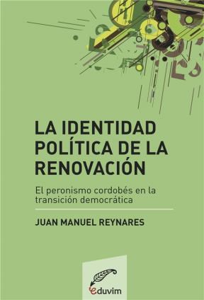  La Identidad Política De La Renovación