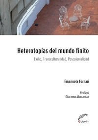  Heterotopias Del Mundo Finito