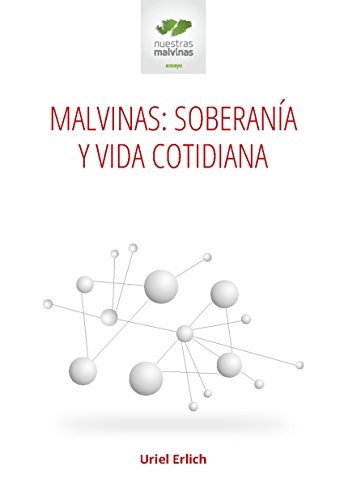  Malvinas  Soberania Y Vida Cotidiana