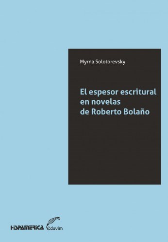  Espesor Escritural En Novelas De Roberto Bola O  El