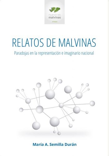  Relatos De Malvinas Paradojas En La Interpretacion E Imagina
