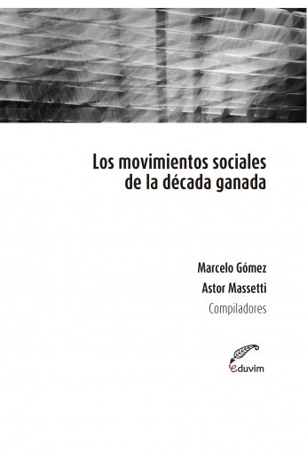 Papel LOS MOVIMIENTOS SOCIALES DE LA DECADA GANADA