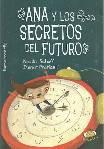  Ana Y Los Secretos Del Futuro