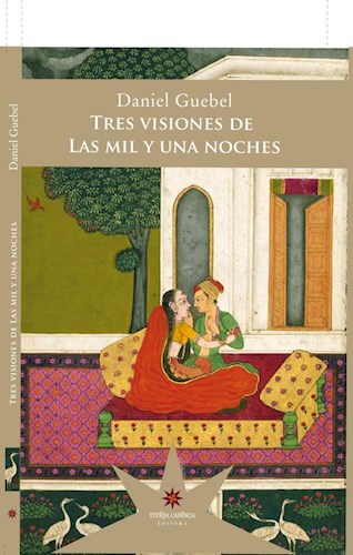 Papel Tres Visiones De Las Mil Y Una Noches