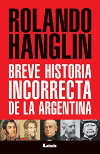 Papel BREVE HISTORIA INCORRECTA DE LA ARGENTINA