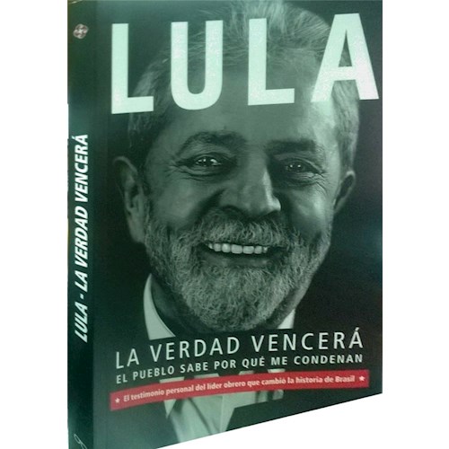 Papel LULA. LA VERDAD VENCERÁ